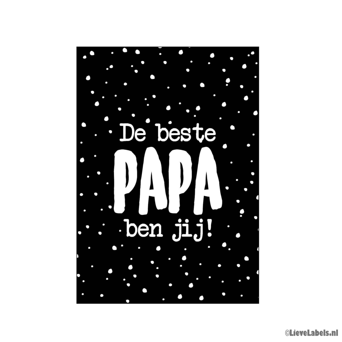 Wenskaart – De beste papa ben jij!