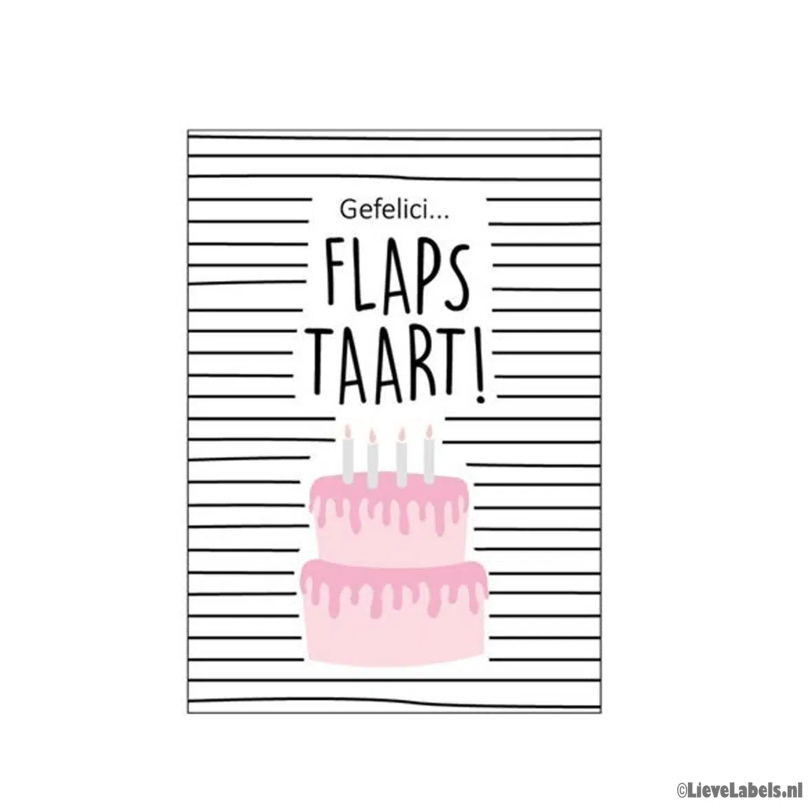 Wenskaart – Gefelici-flaps taart