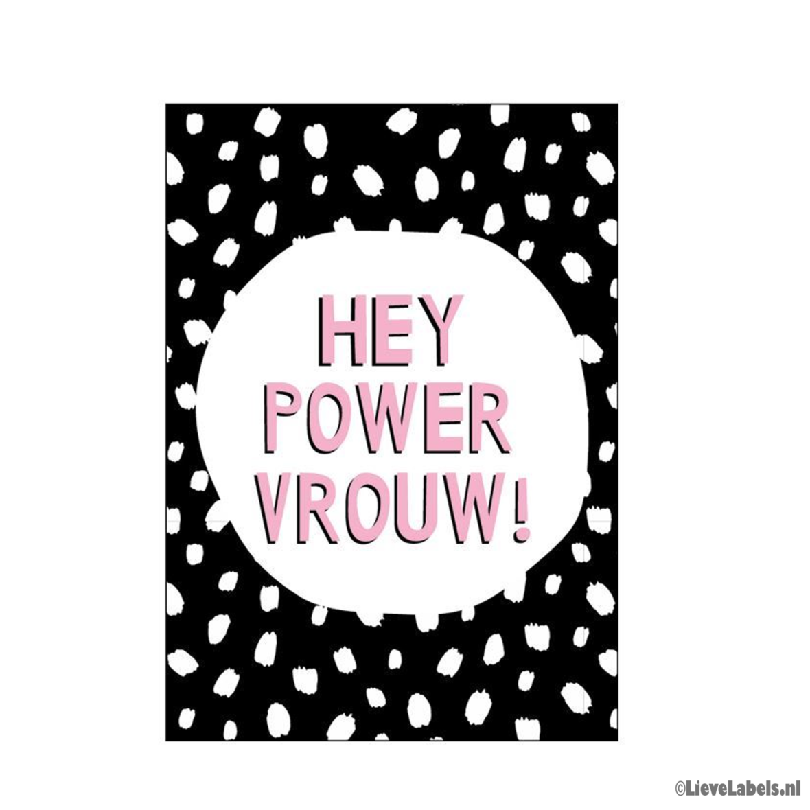 Wenskaart – Hey Powervrouw