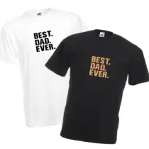 Shirt - Best Dad Ever