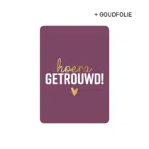Wenskaart - Hoera getrouwd!