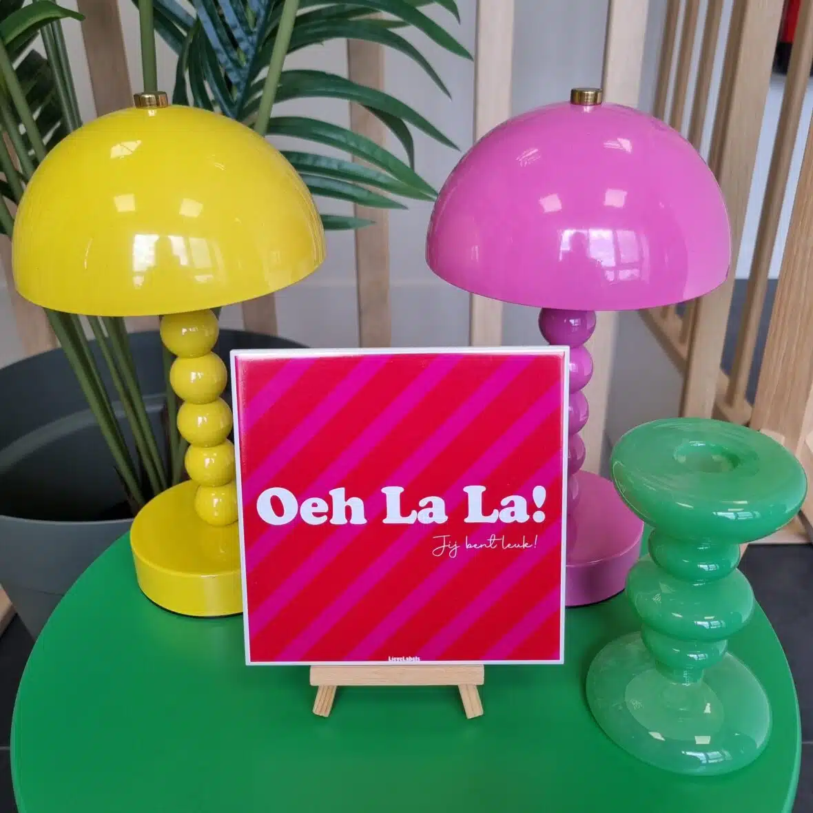 Tegeltje – Oeh la la!